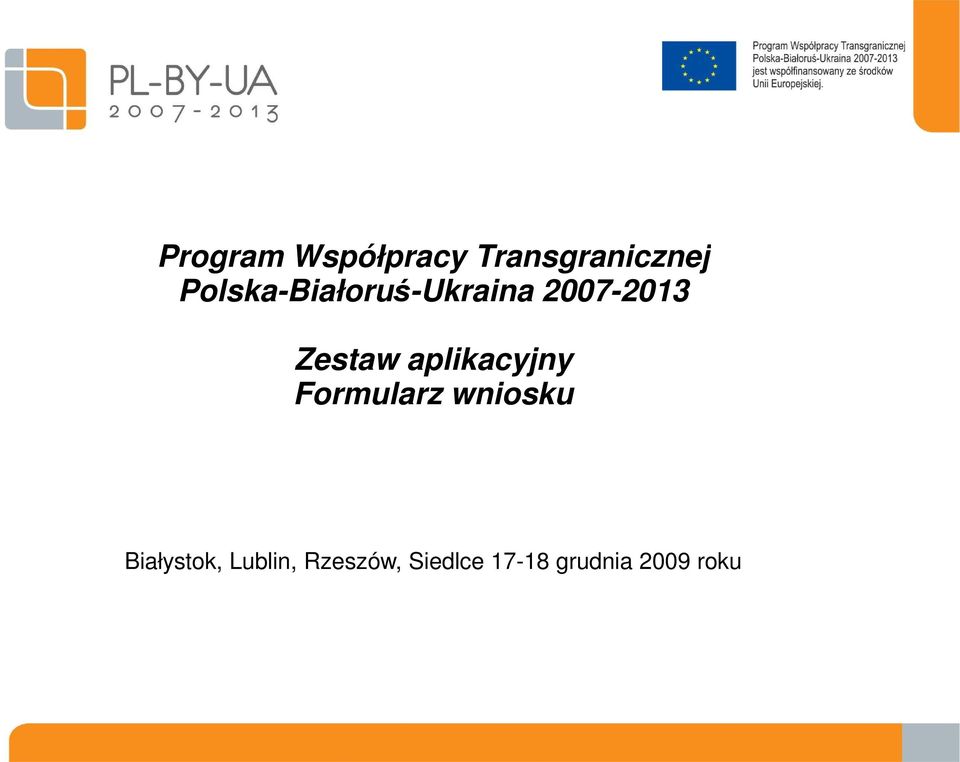 aplikacyjny Formularz wniosku Białystok,