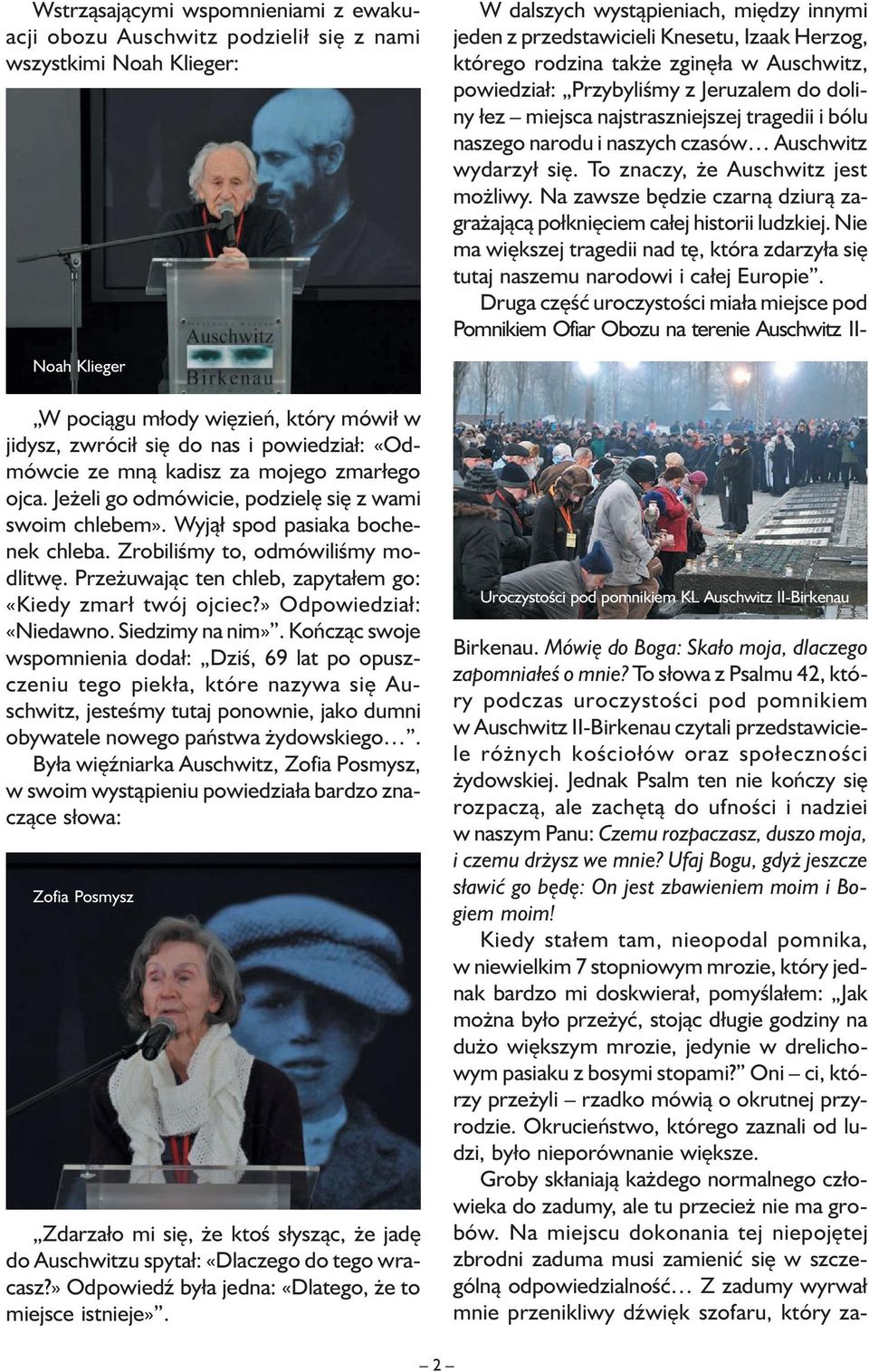 Przeżuwając ten chleb, zapytałem go: «Kiedy zmarł twój ojciec?» Odpowiedział: «Niedawno. Siedzimy na nim».