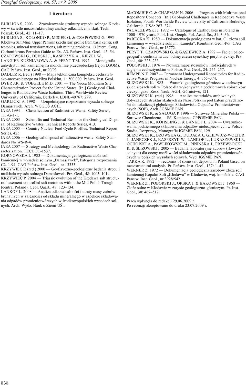 Carboniferous-Permian Guide to Ex. A3. Pañstw. Inst. Geol.: 45 54. CZAPOWSKI G., DÊBSKI., KASPRZYK A., KIE EL W., LANGIER-KU NIAROWA A. & PERYT T.M.
