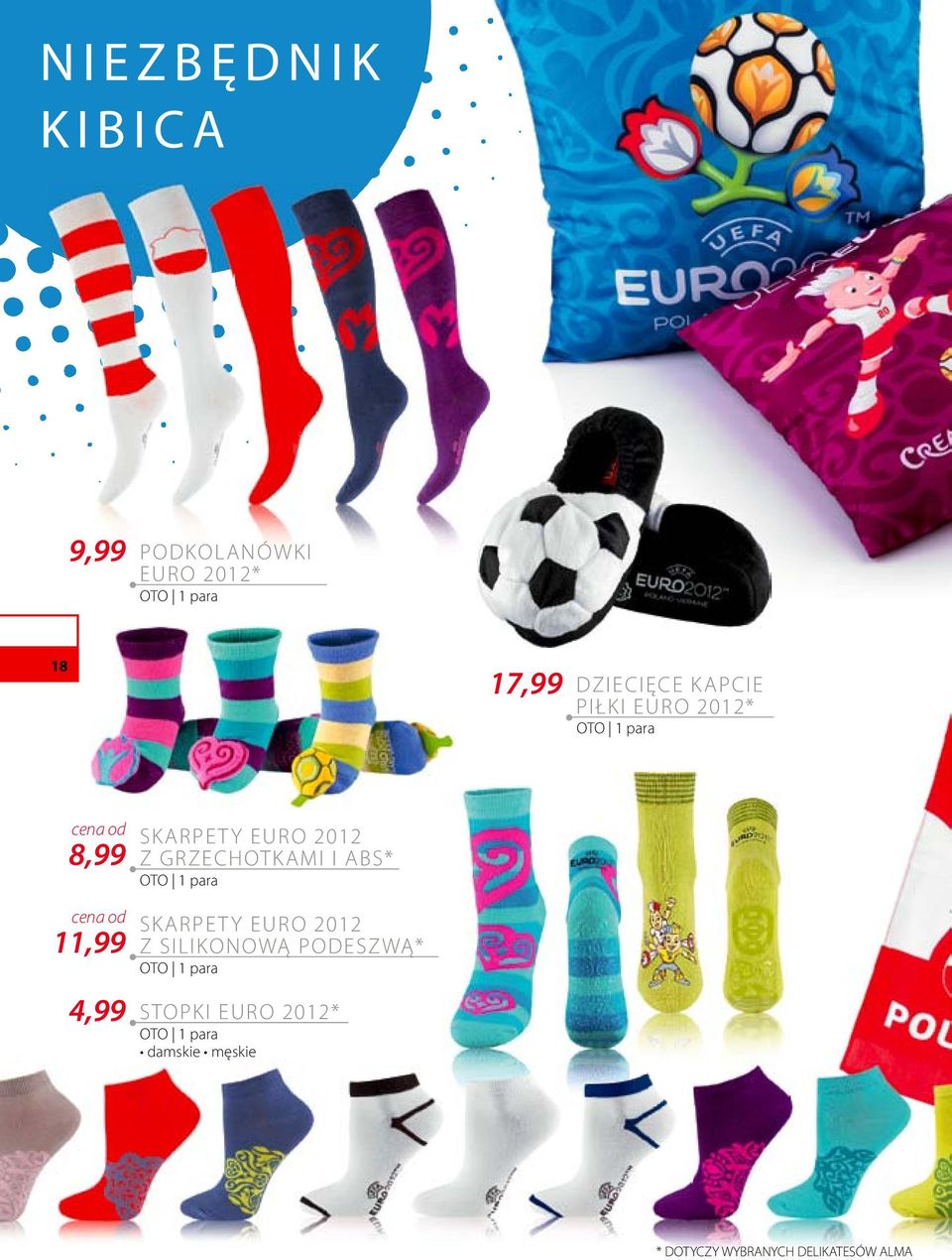 EURO 2012 Z GRZECHOTKAMI I ABS* OTO 1 para SKARPE T Y EURO 2012 Z SILIKONOWĄ PODESZWĄ*