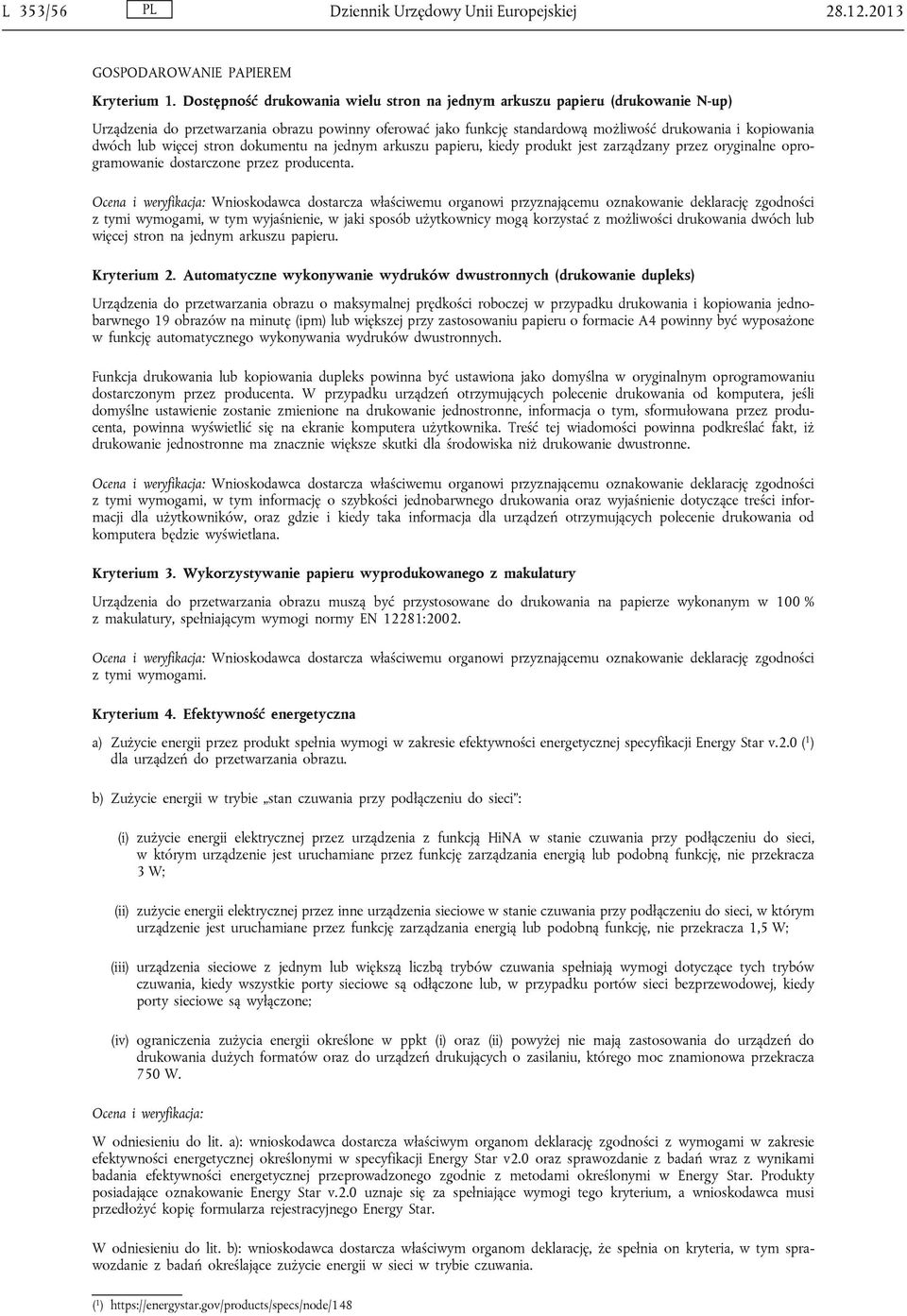 więcej stron dokumentu na jednym arkuszu papieru, kiedy produkt jest zarządzany przez oryginalne oprogramowanie dostarczone przez producenta.