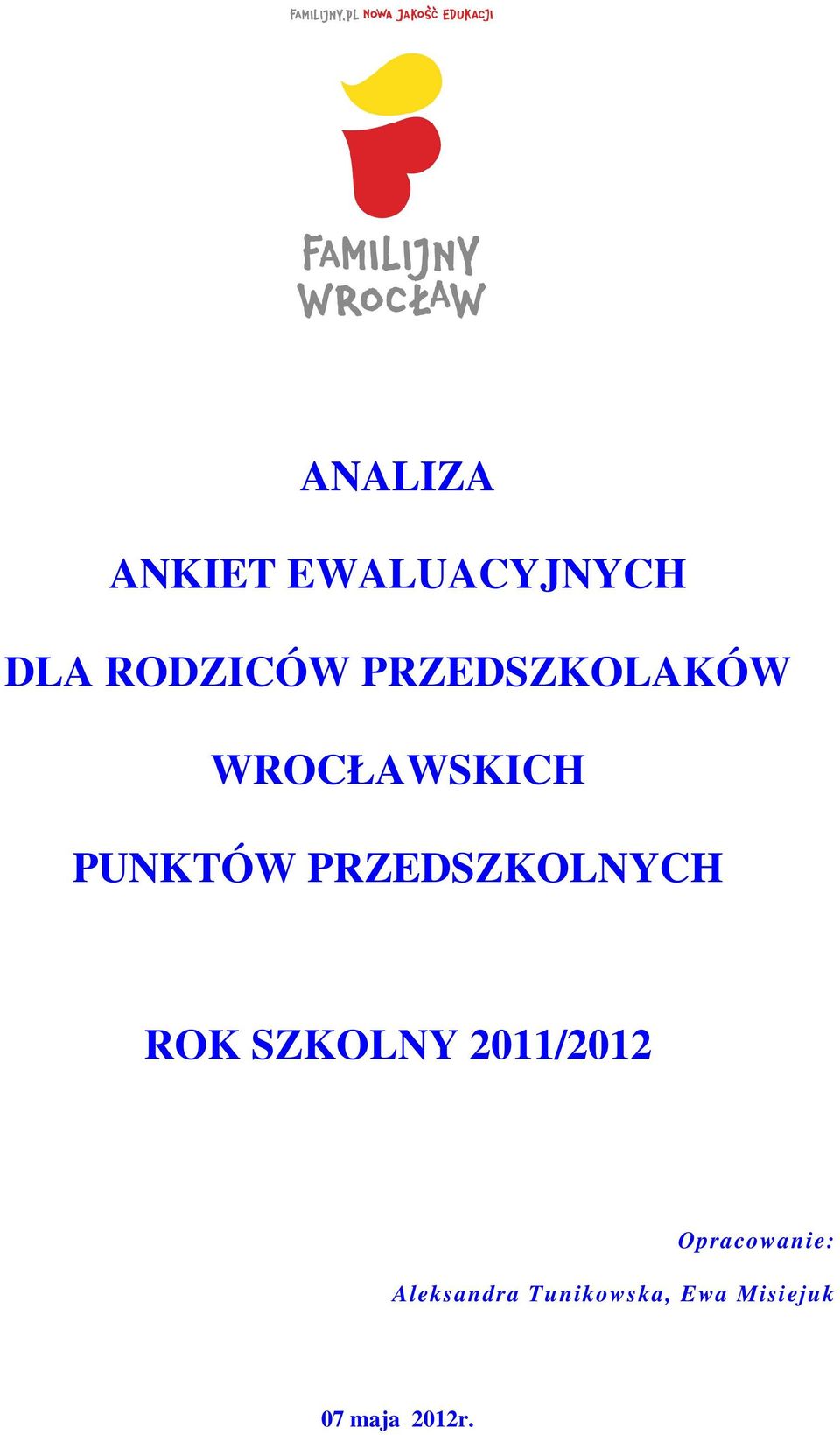 PRZEDSZKOLNYCH ROK SZKOLNY 2011/2012