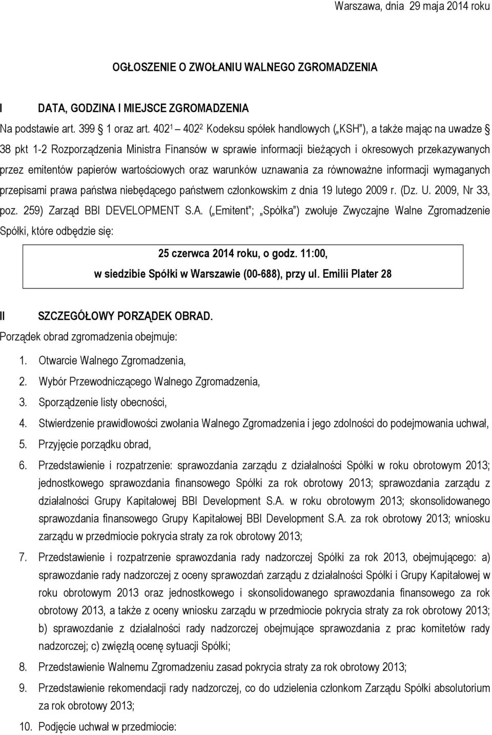 wartościowych oraz warunków uznawania za równoważne informacji wymaganych przepisami prawa państwa niebędącego państwem członkowskim z dnia 19 lutego 2009 r. (Dz. U. 2009, Nr 33, poz.