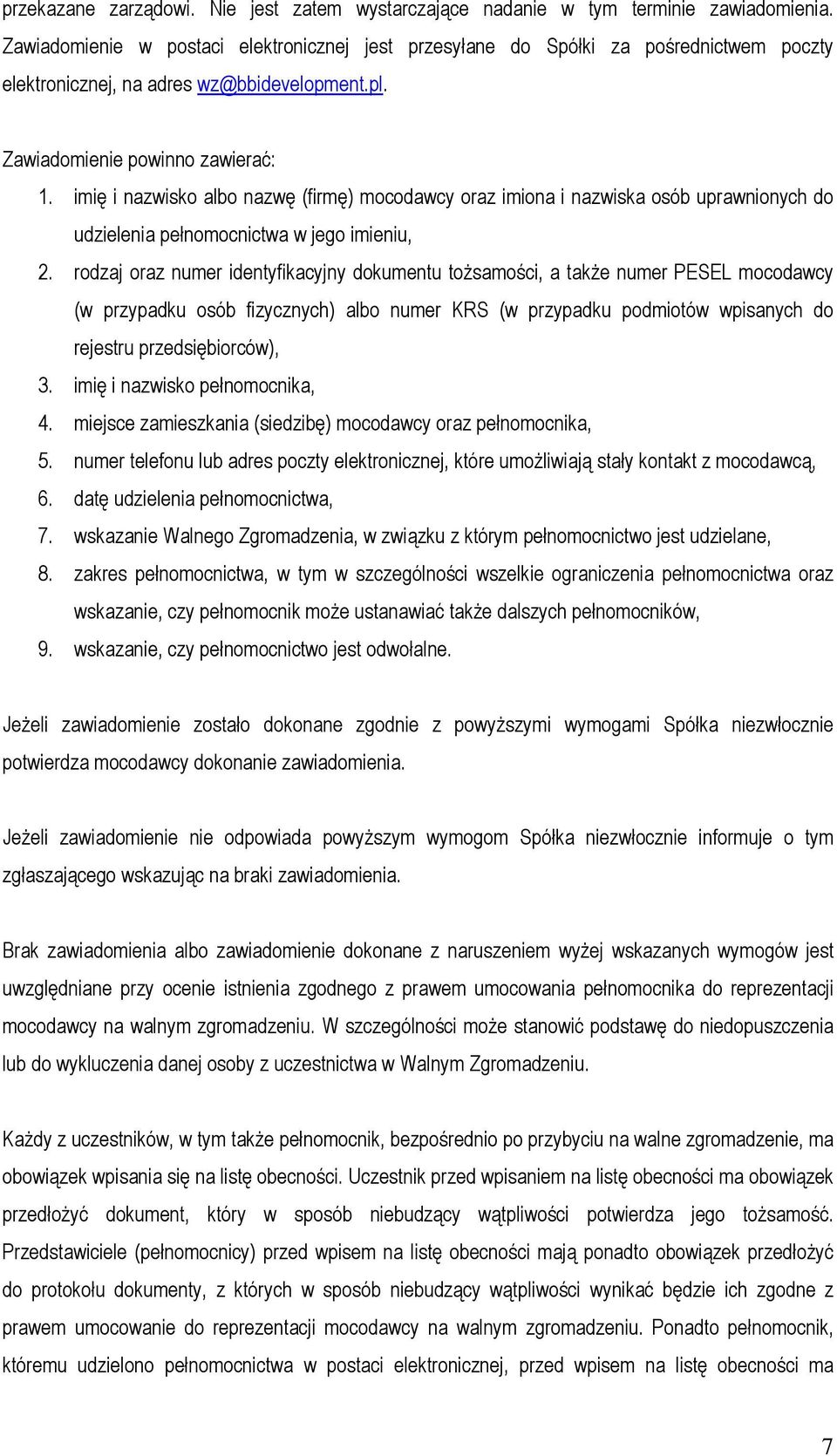 imię i nazwisko albo nazwę (firmę) mocodawcy oraz imiona i nazwiska osób uprawnionych do udzielenia pełnomocnictwa w jego imieniu, 2.