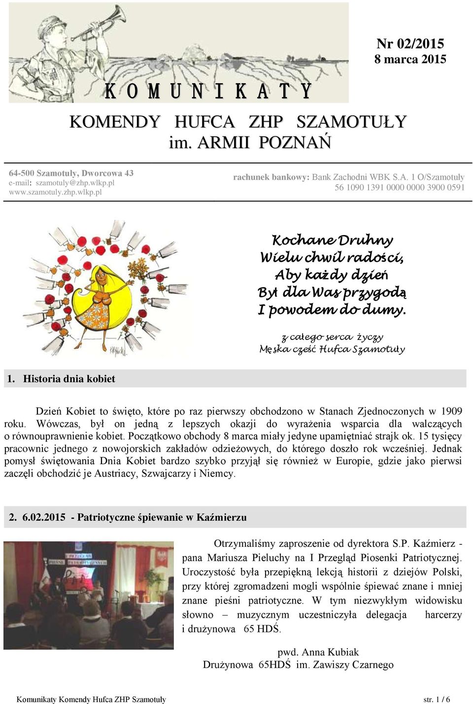 Historia dnia kobiet Dzień Kobiet to święto, które po raz pierwszy obchodzono w Stanach Zjednoczonych w 1909 roku.