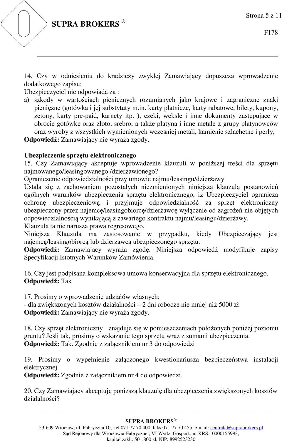 zagraniczne znaki pieniężne (gotówka i jej substytuty m.in. karty płatnicze, karty rabatowe, bilety, kupony, żetony, karty pre-paid, karnety itp.