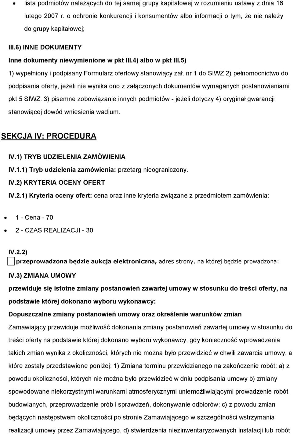 5) 1) wypełniony i podpisany Formularz ofertowy stanowiący zał.