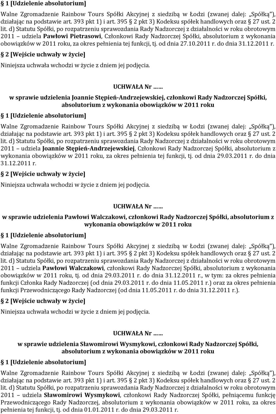 do dnia 31.12.2011 r.