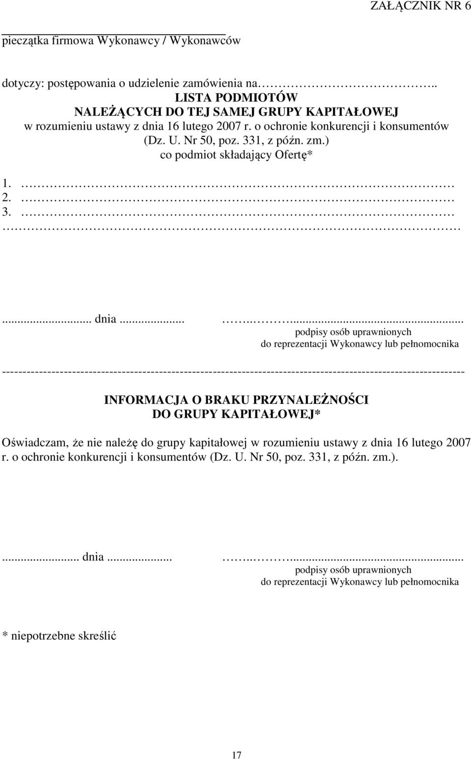 ) co podmiot składający Ofertę* 1. 2. 3.... dnia.