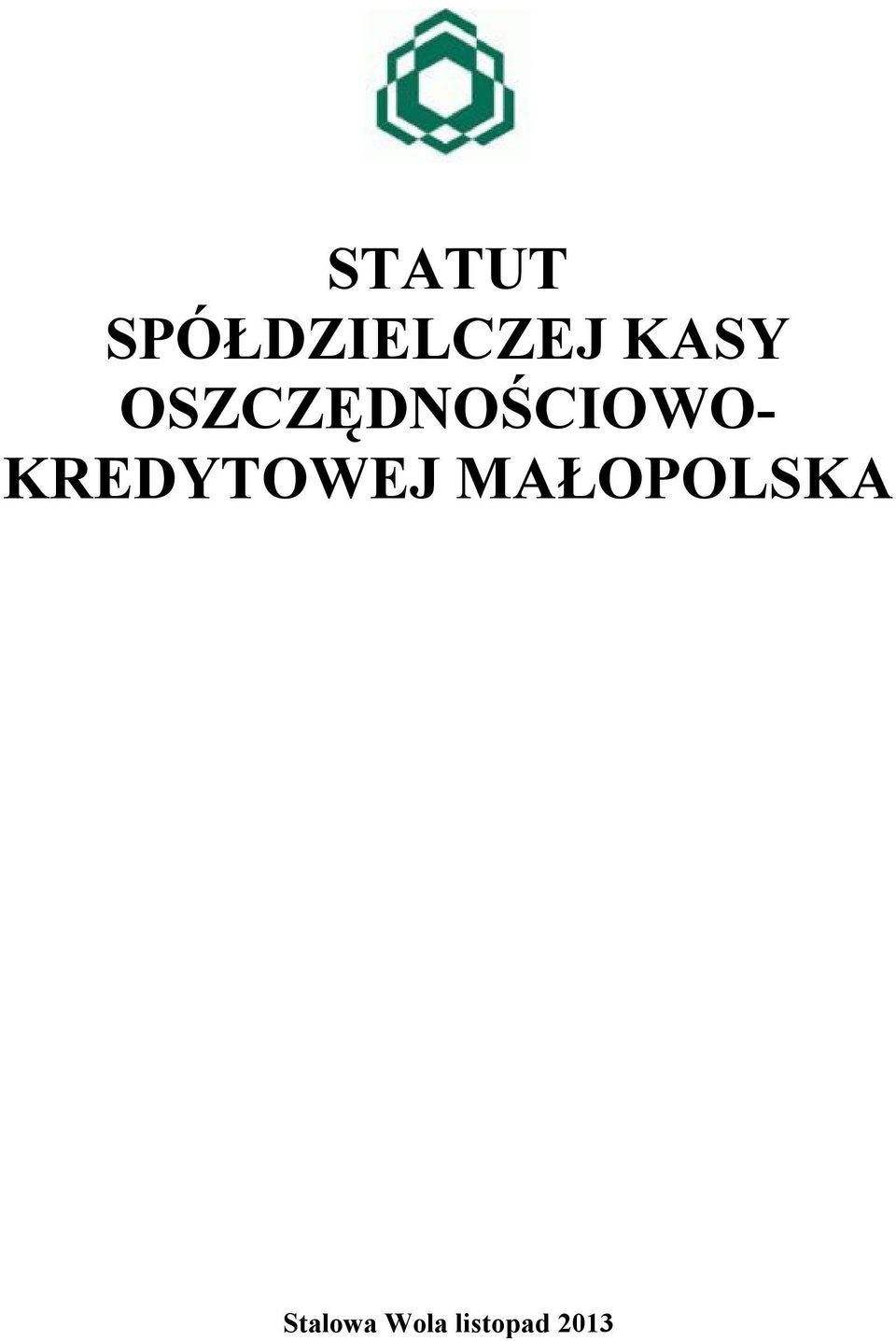 KREDYTOWEJ MAŁOPOLSKA