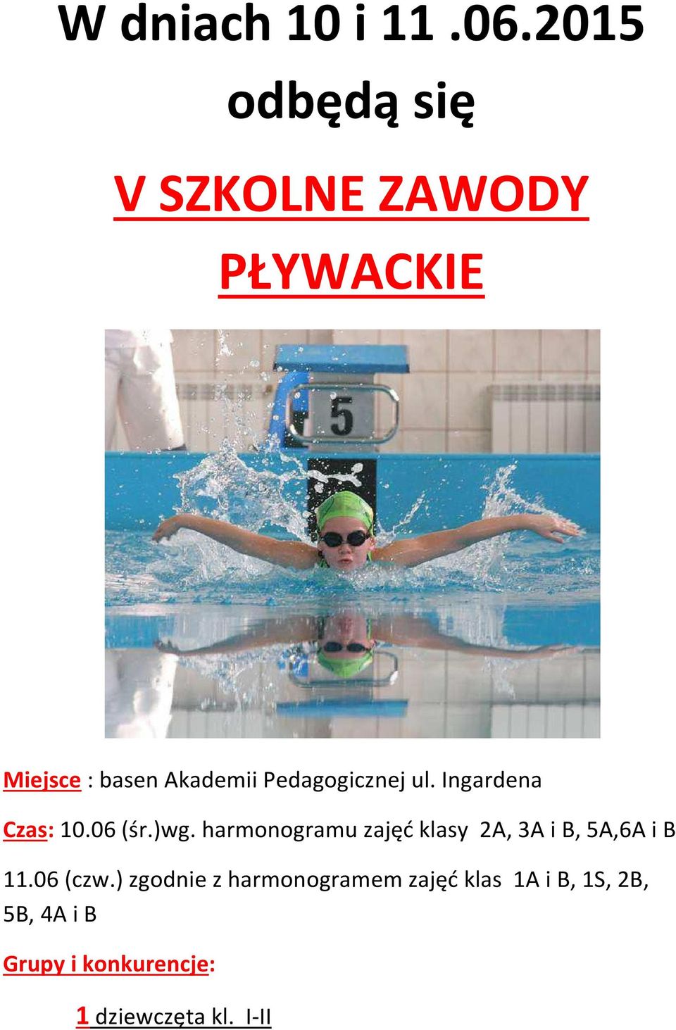 Pedagogicznej ul. Ingardena Czas: 10.06 (śr.)wg.