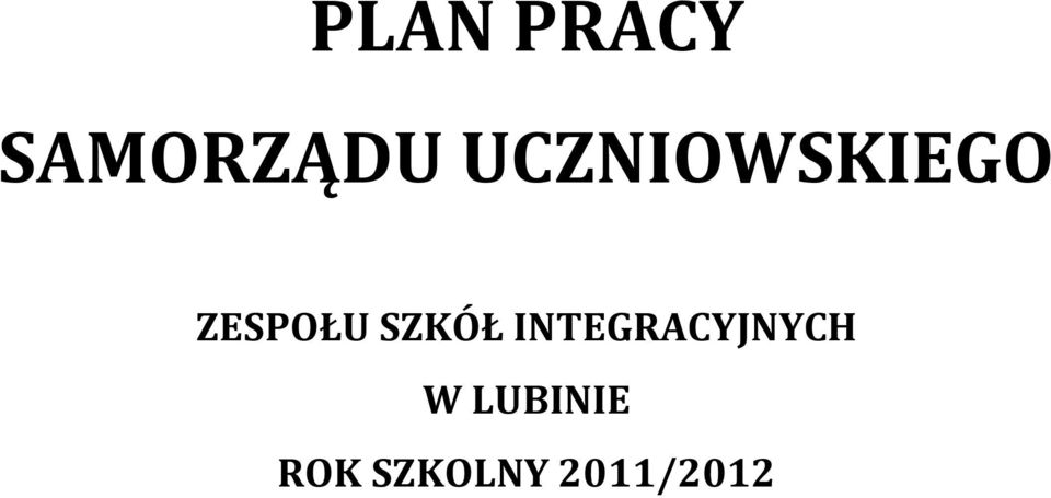 SZKÓŁ INTEGRACYJNYCH W