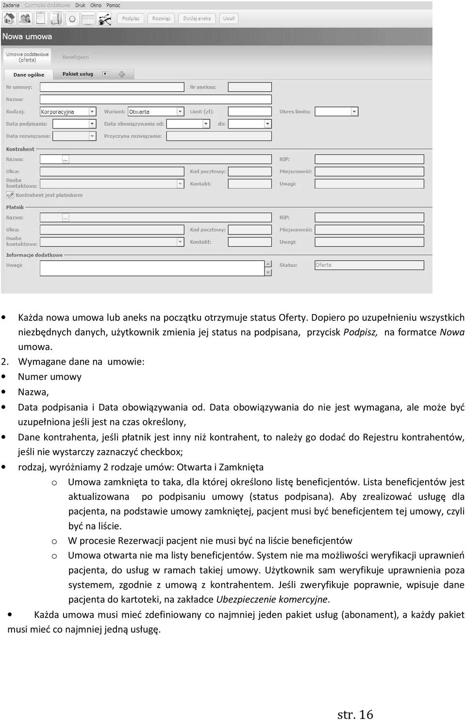 Wymagane dane na umowie: Numer umowy Nazwa, Data podpisania i Data obowiązywania od.