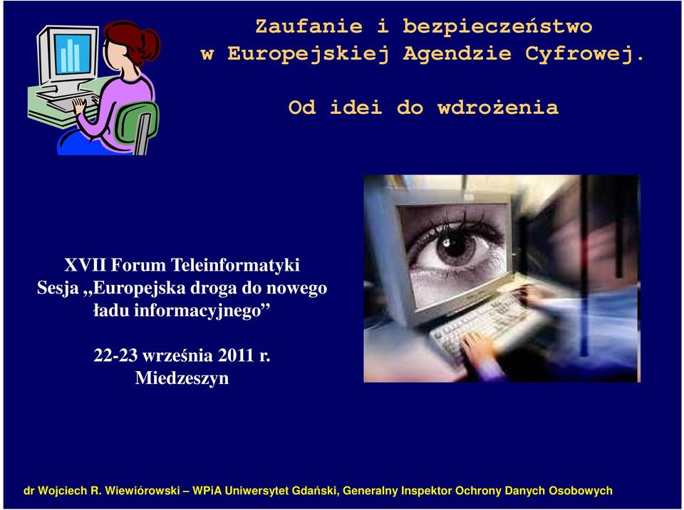 Od idei do wdrożenia XVII Forum Teleinformatyki