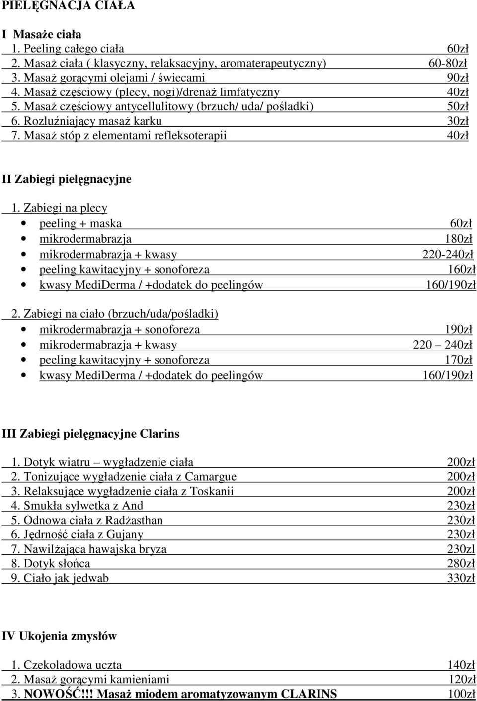 Masaż stóp z elementami refleksoterapii 40zł II Zabiegi pielęgnacyjne 1.