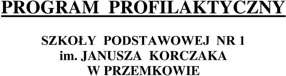 SZKOŁY PODSTAWOWEJ