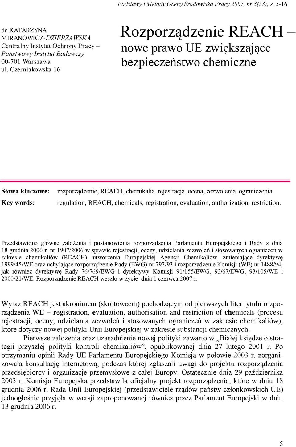 regulation, REACH, chemicals, registration, evaluation, authorization, restriction.