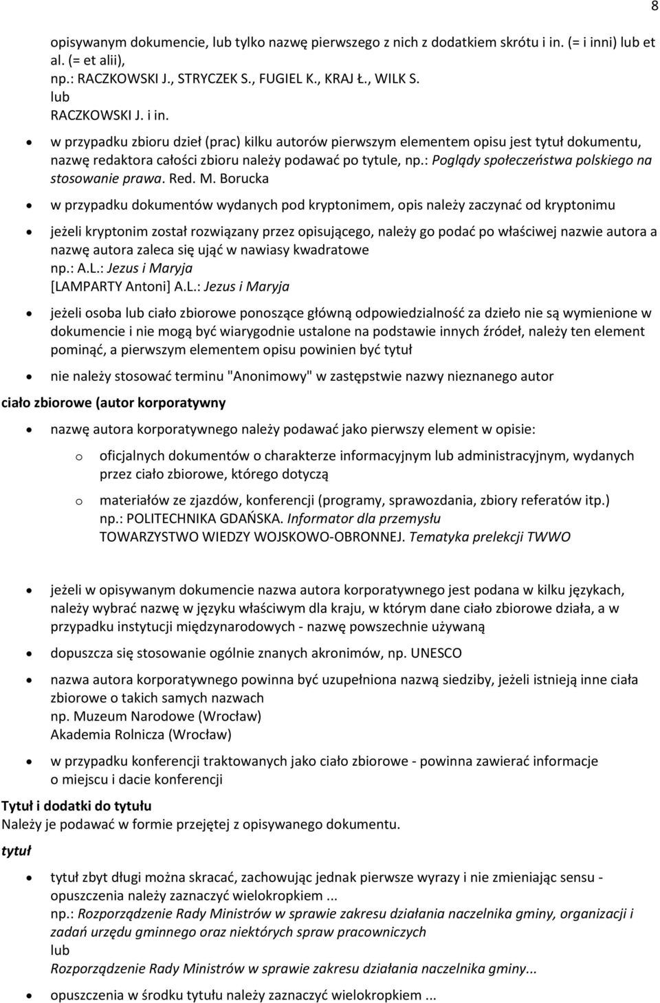 : Poglądy społeczeństwa polskiego na stosowanie prawa. Red. M.