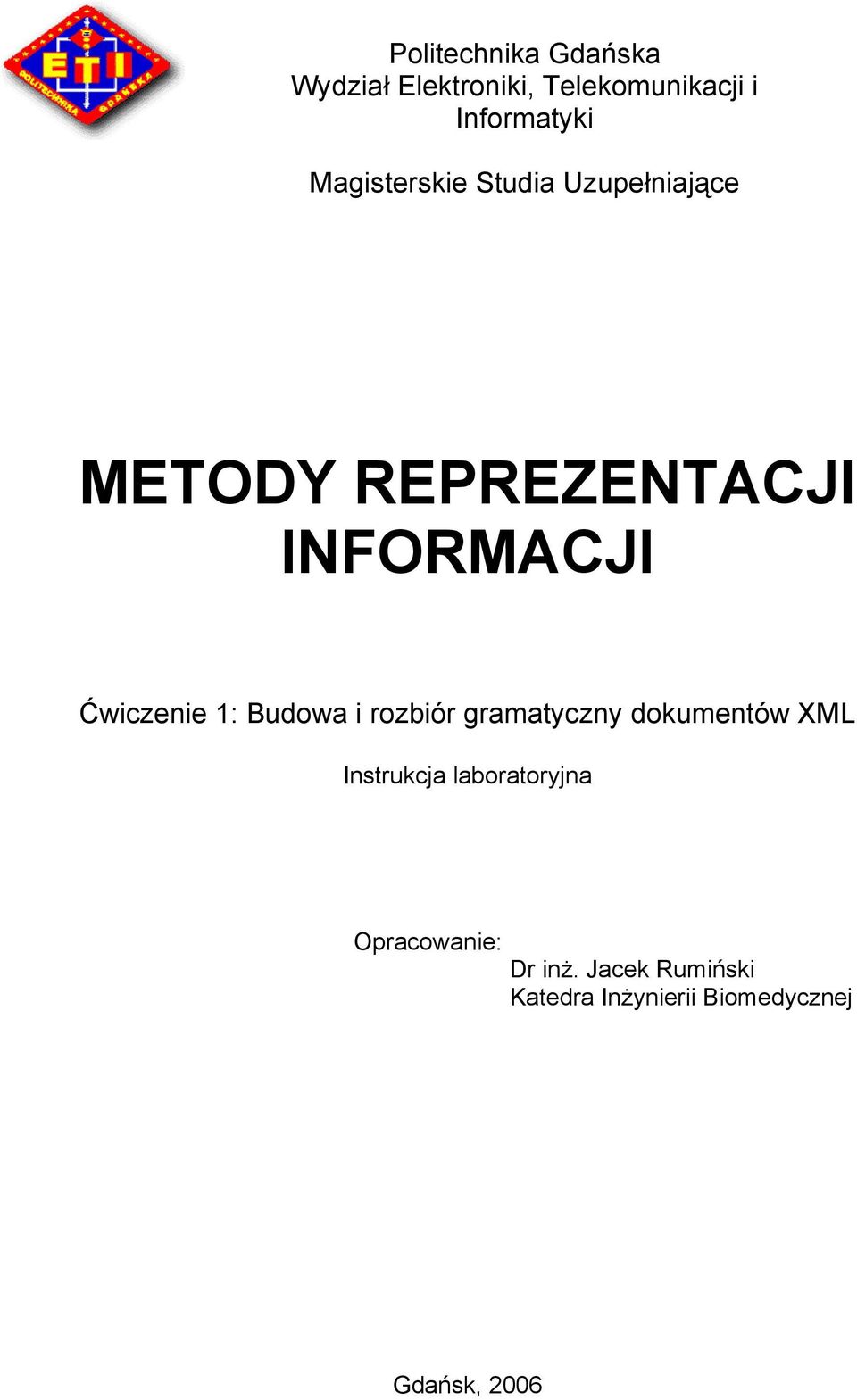 Ćwiczenie 1: Budowa i rozbiór gramatyczny dokumentów XML Instrukcja