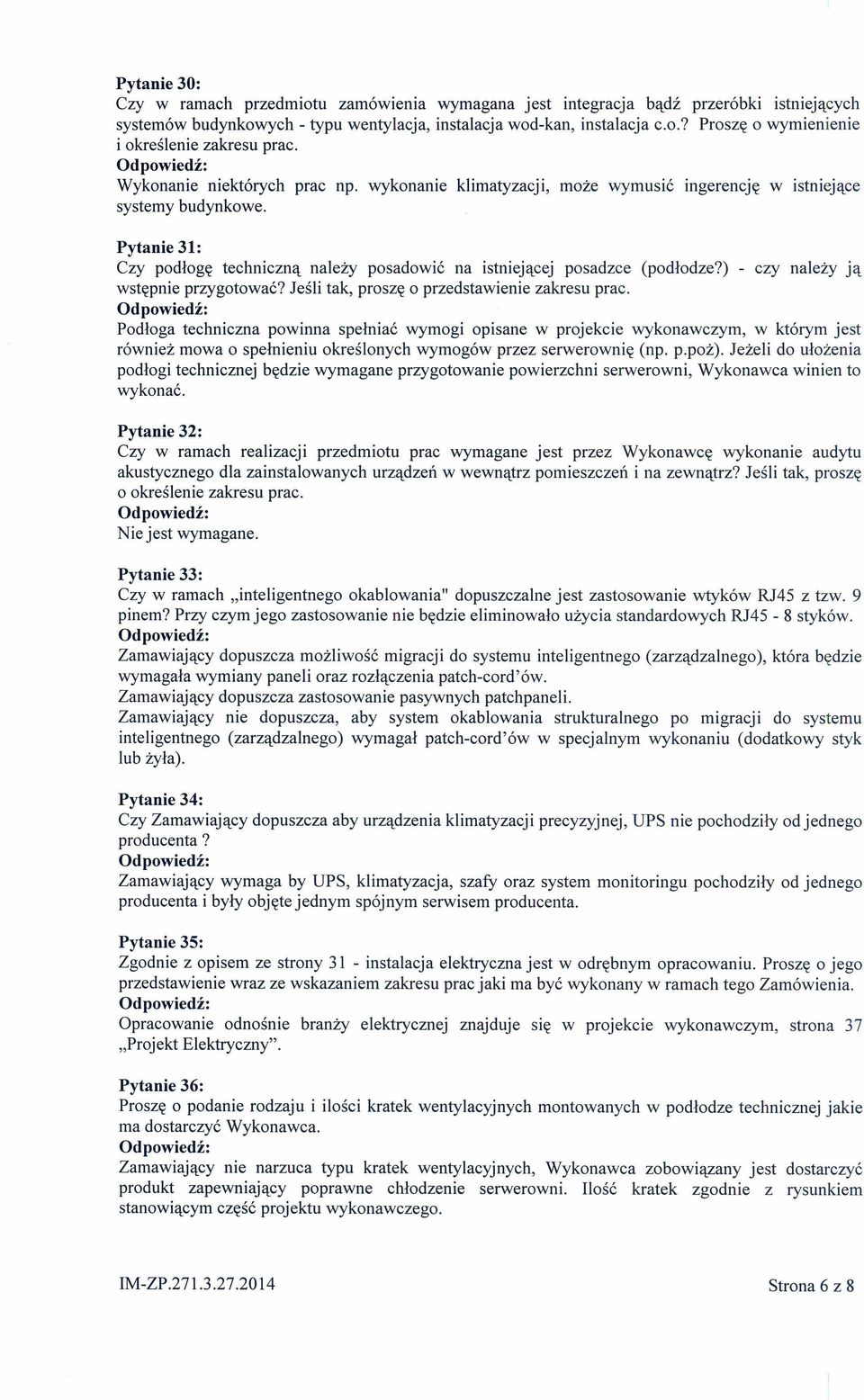 ) - czy należy ją wstępnie przygotować? Jeśli tak, proszę o przedstawienie zakresu prac.
