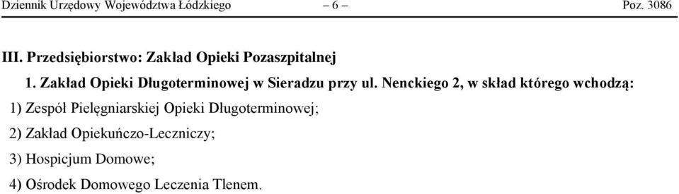 Zakład Opieki Długoterminowej w Sieradzu przy ul.