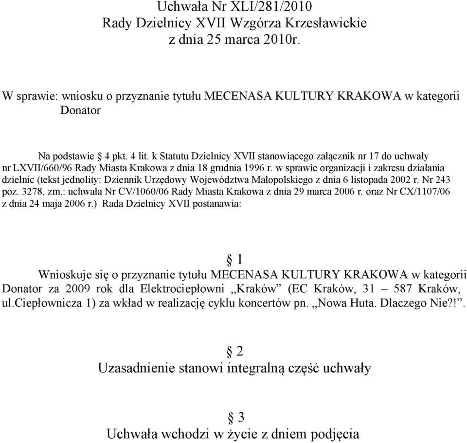 oraz Nr CX/1107/06 z dnia 24 maja 2006 r.