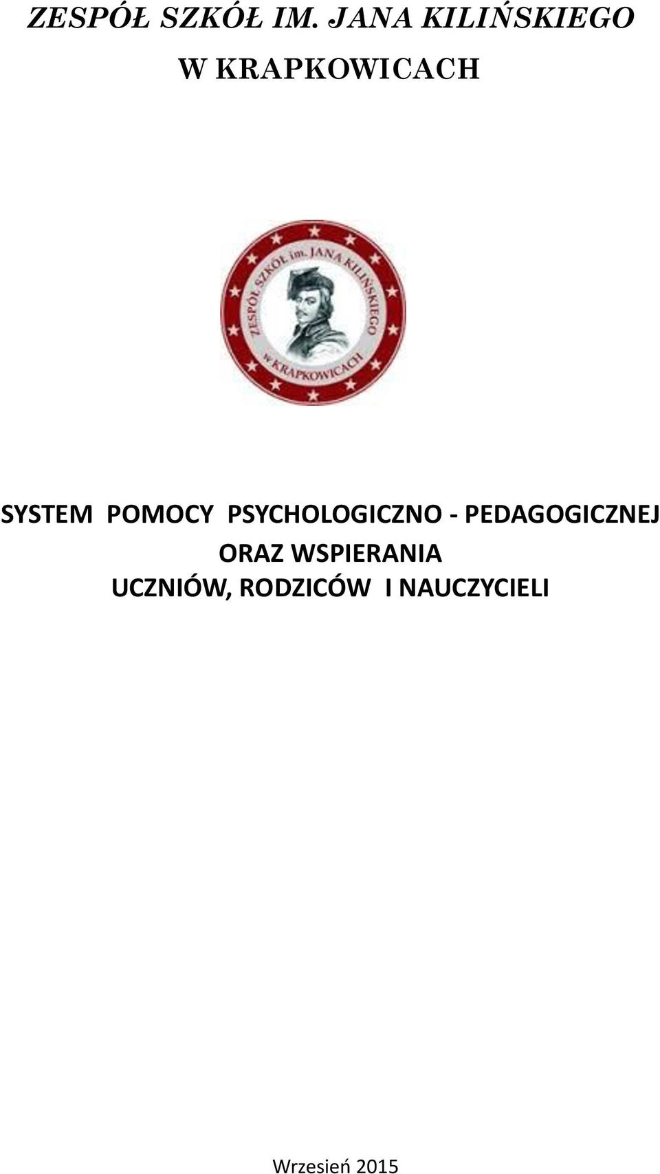POMOCY PSYCHOLOGICZNO - PEDAGOGICZNEJ