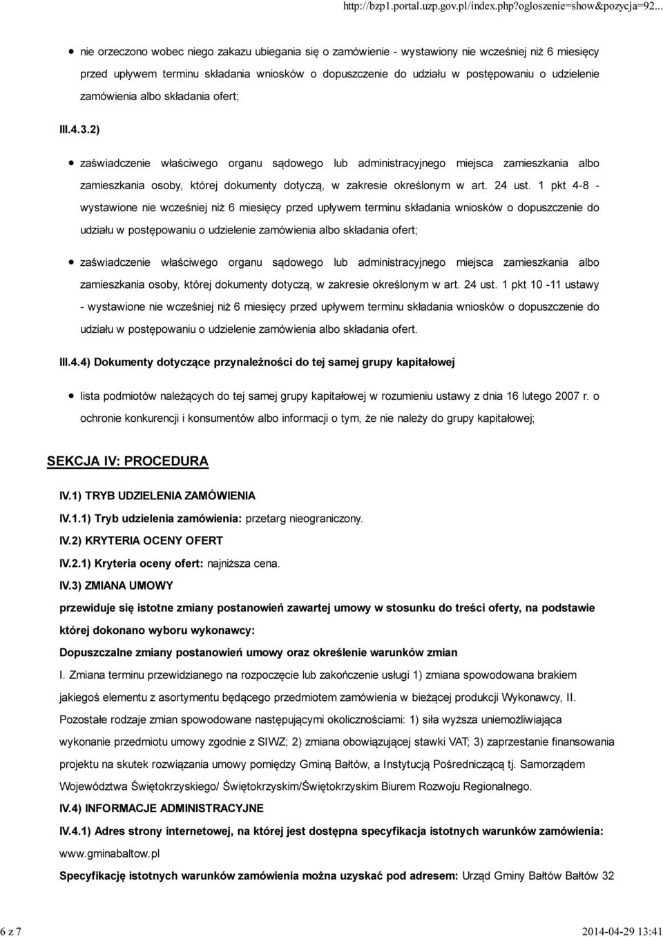 2) zaświadczenie właściwego organu sądowego lub administracyjnego miejsca zamieszkania albo zamieszkania osoby, której dokumenty dotyczą, w zakresie określonym w art. 24 ust.