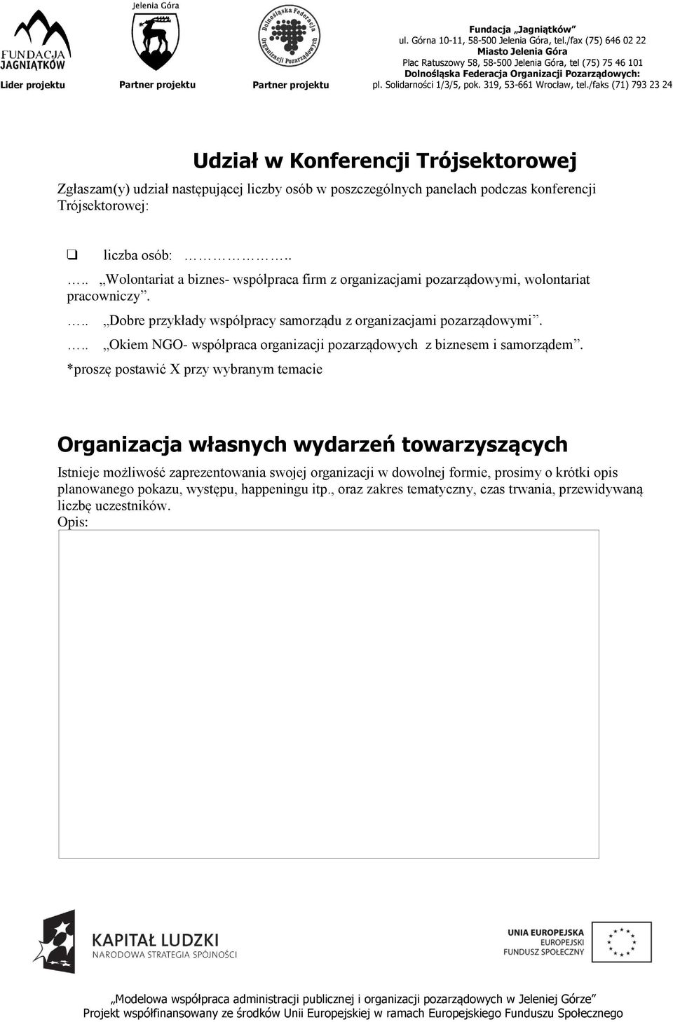 .. Okiem NGO- współpraca organizacji pozarządowych z biznesem i samorządem.