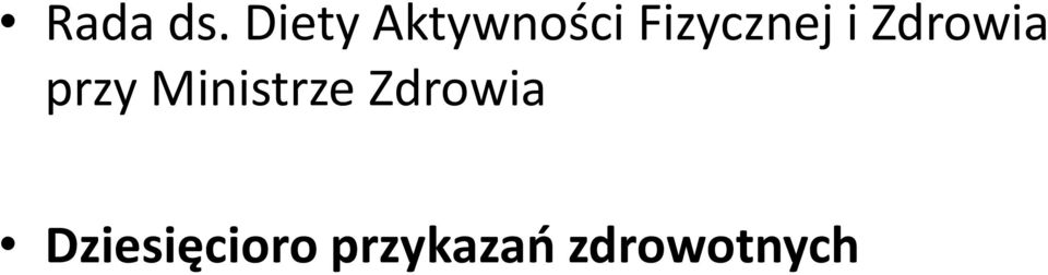 Fizycznej i Zdrowia przy