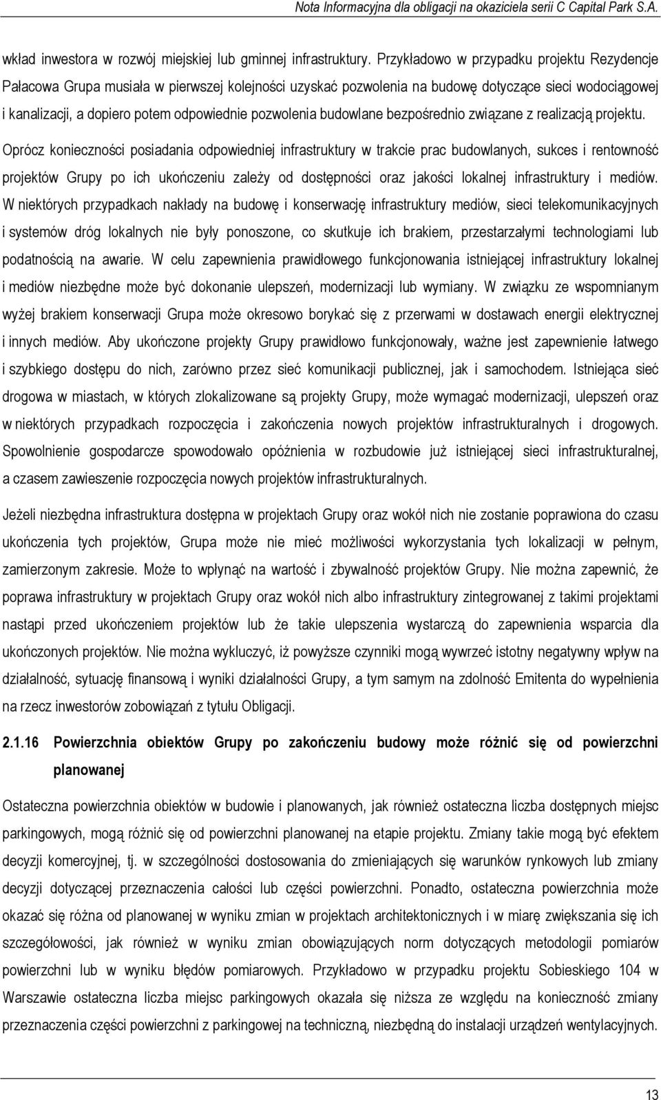 pozwolenia budowlane bezpośrednio związane z realizacją projektu.
