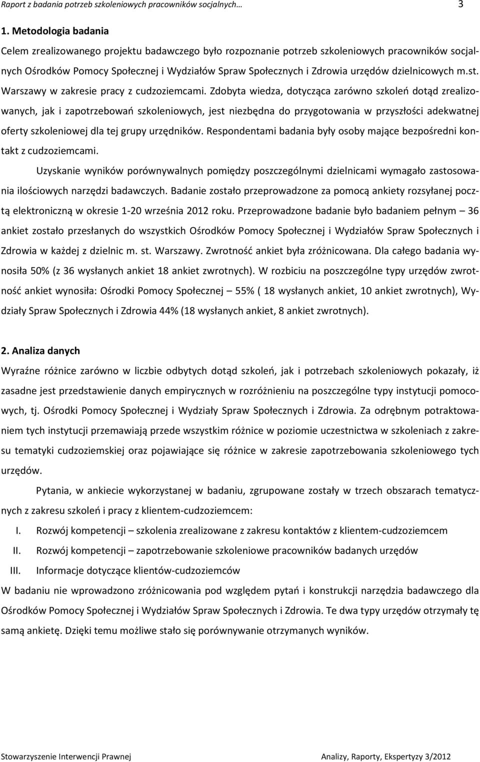 dzielnicowych m.st. Warszawy w zakresie pracy z cudzoziemcami.