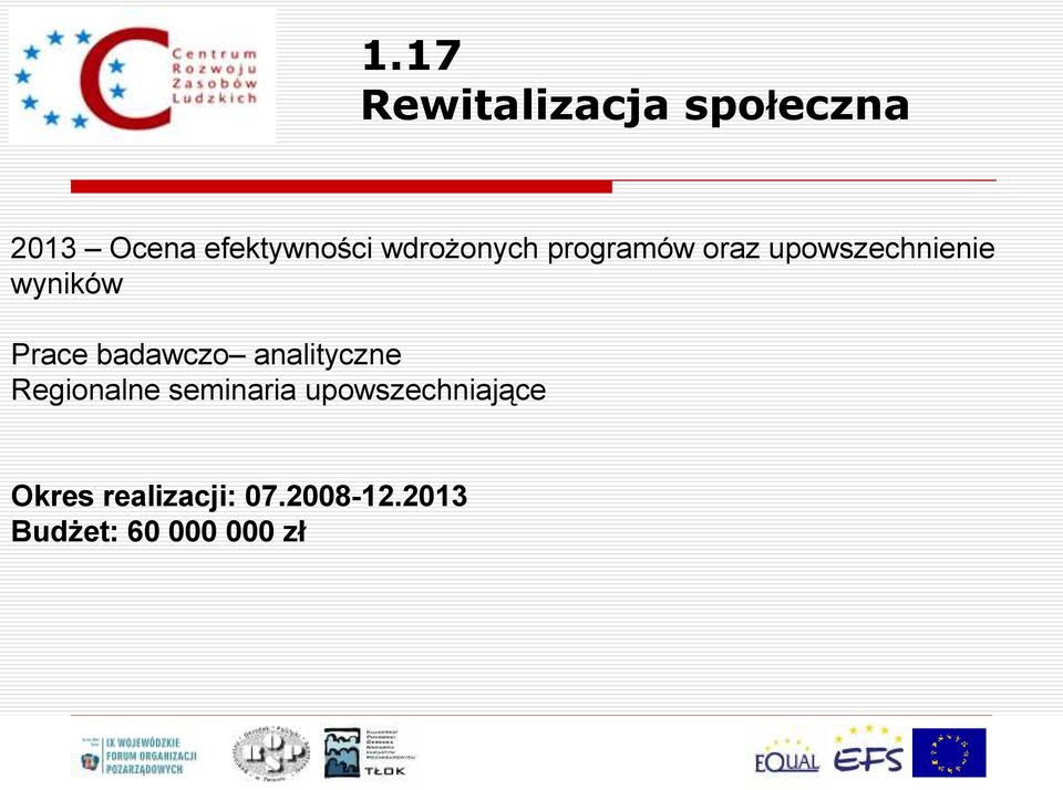 badawczo analityczne Regionalne seminaria