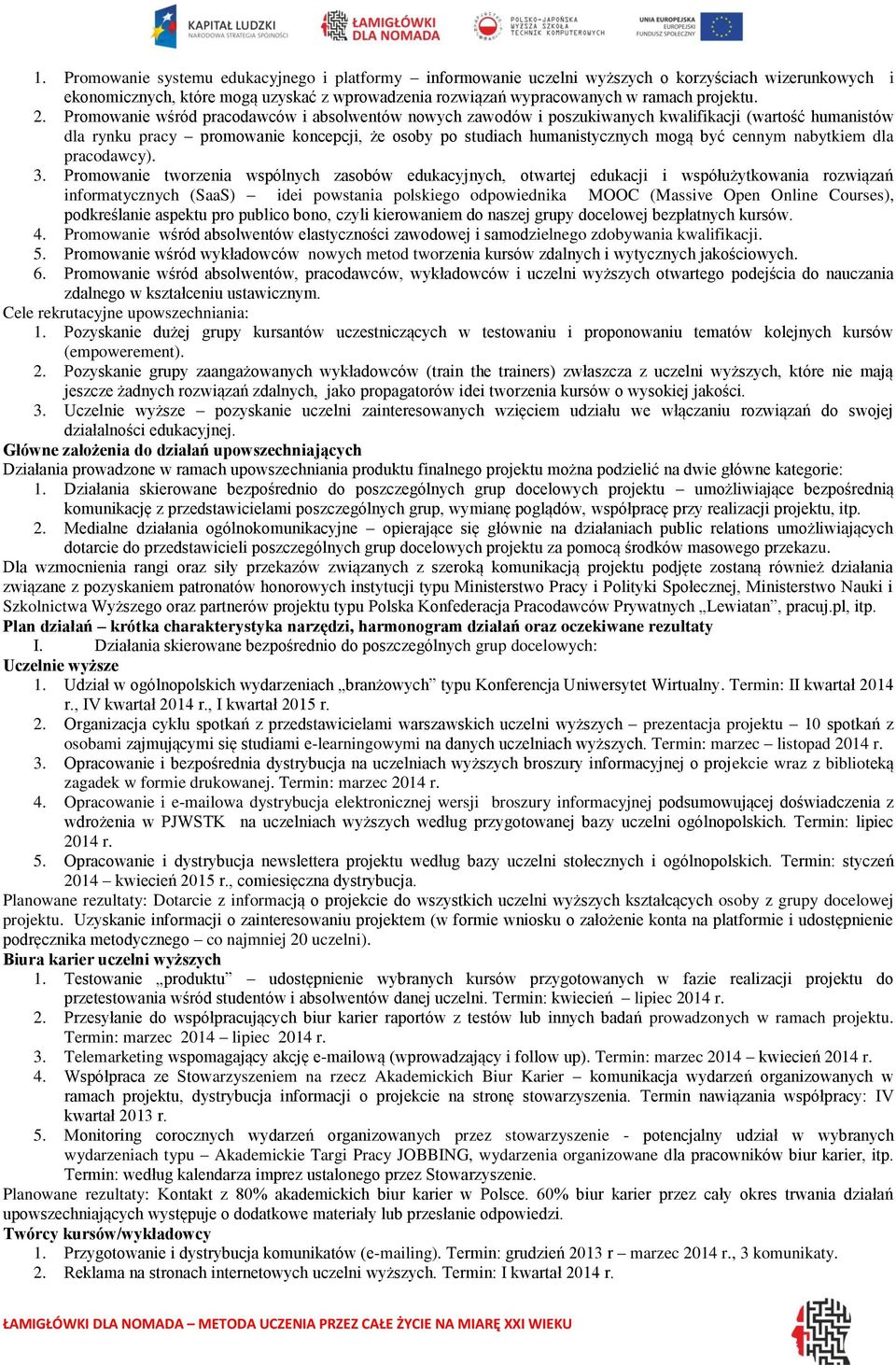 cennym nabytkiem dla pracodawcy). 3.