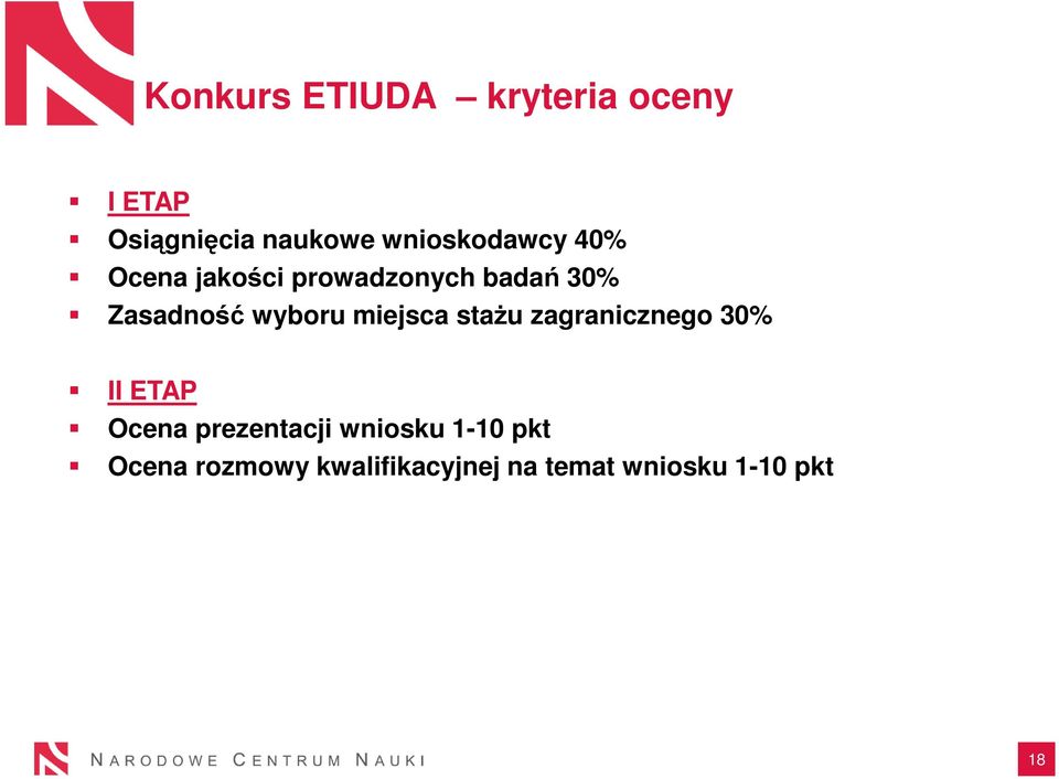 wyboru miejsca stażu zagranicznego 30% II ETAP Ocena prezentacji