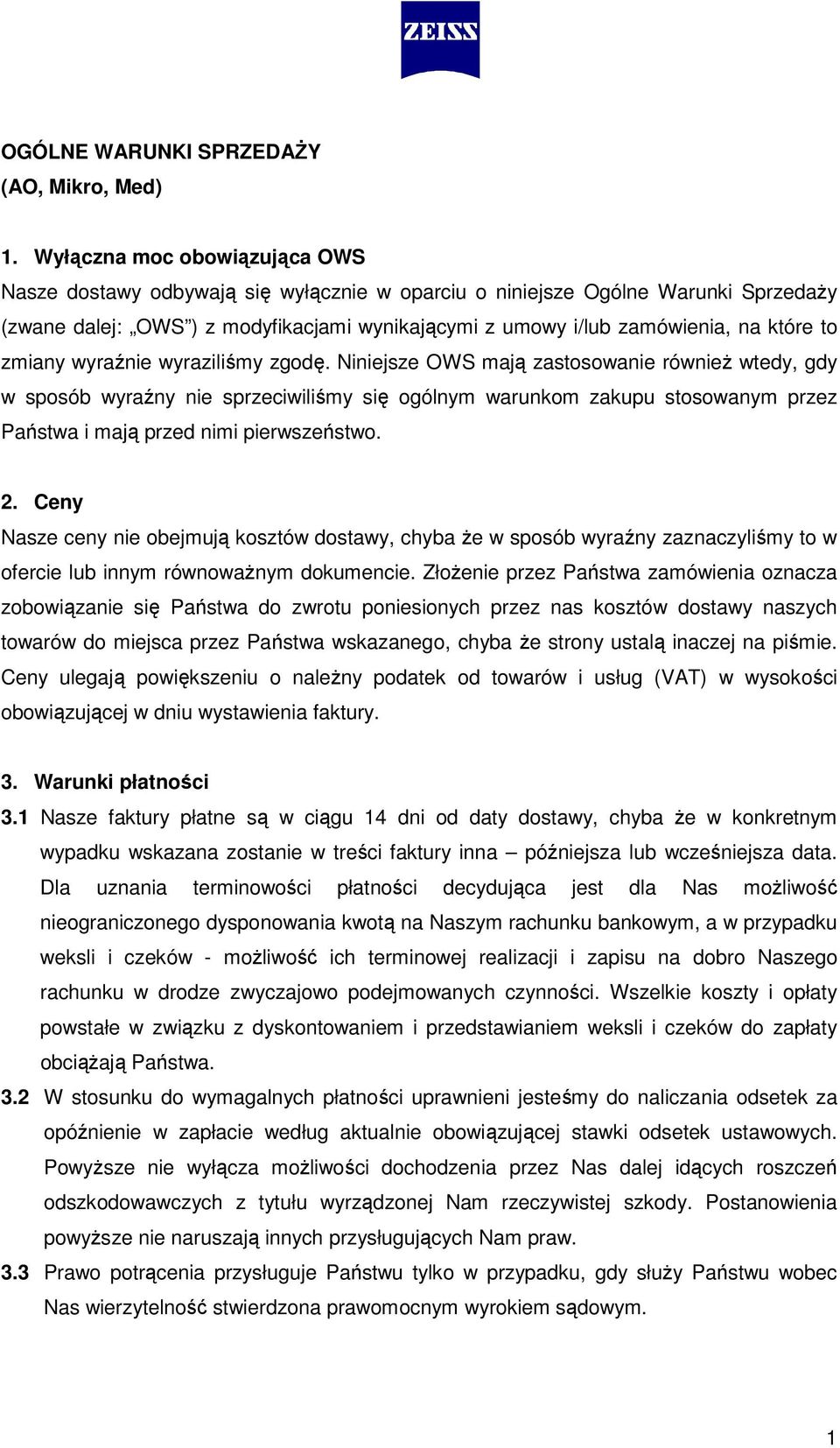 to zmiany wyraźnie wyraziliśmy zgodę.