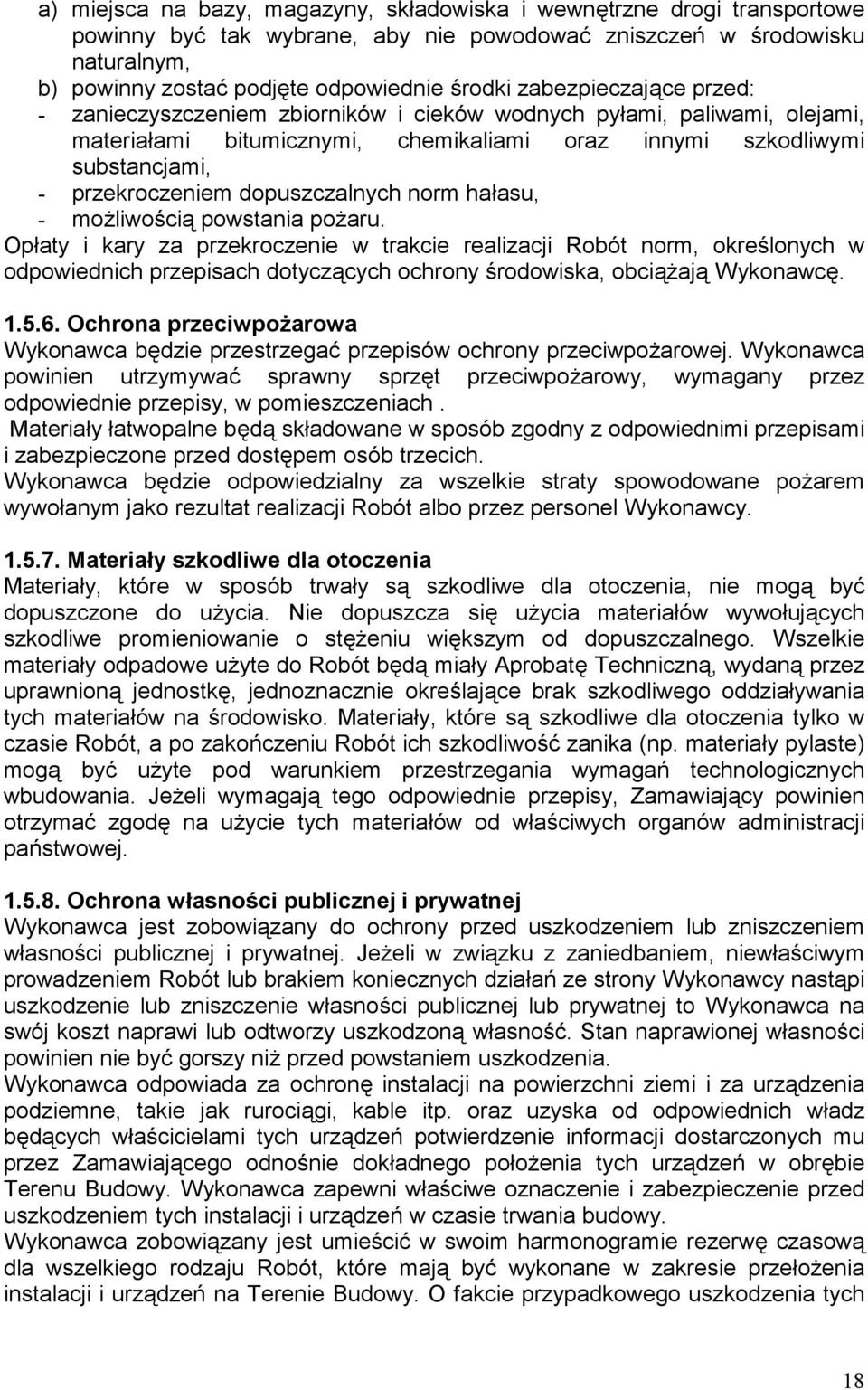 dopuszczalnych norm hałasu, - możliwością powstania pożaru.