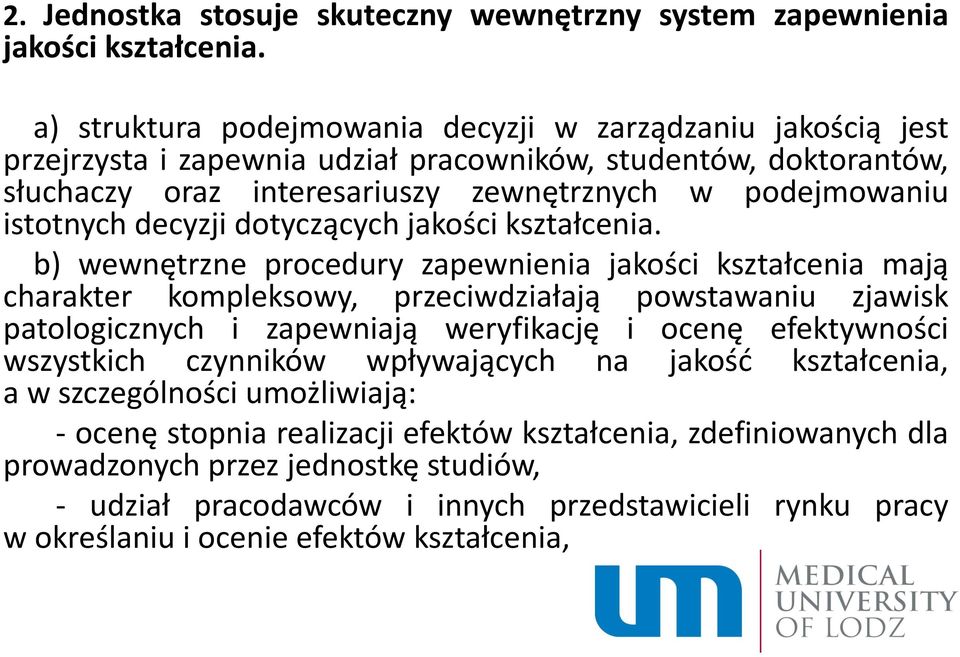 decyzji dotyczących jakości kształcenia.