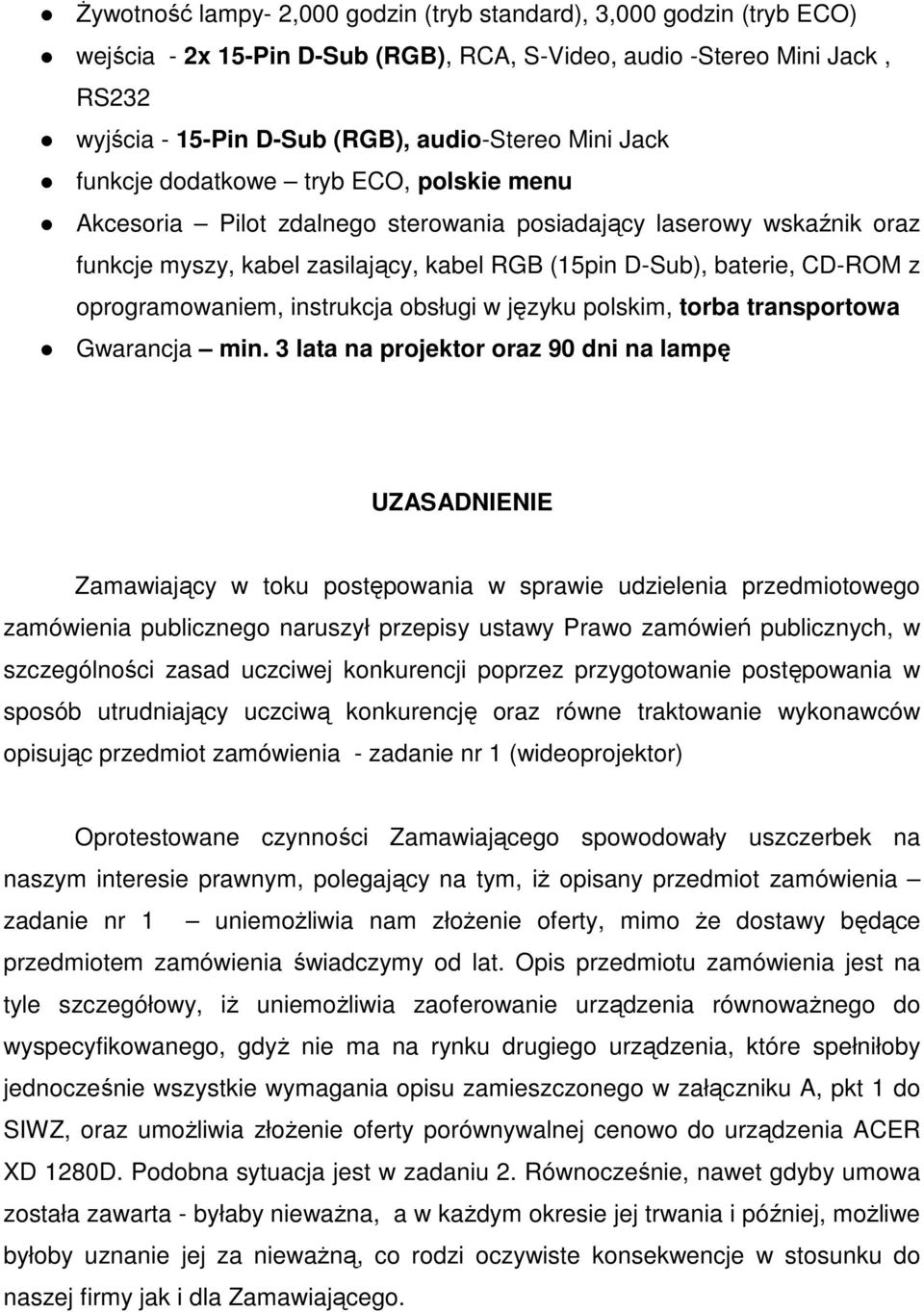 oprogramowaniem, instrukcja obsługi w języku polskim, torba transportowa Gwarancja min.