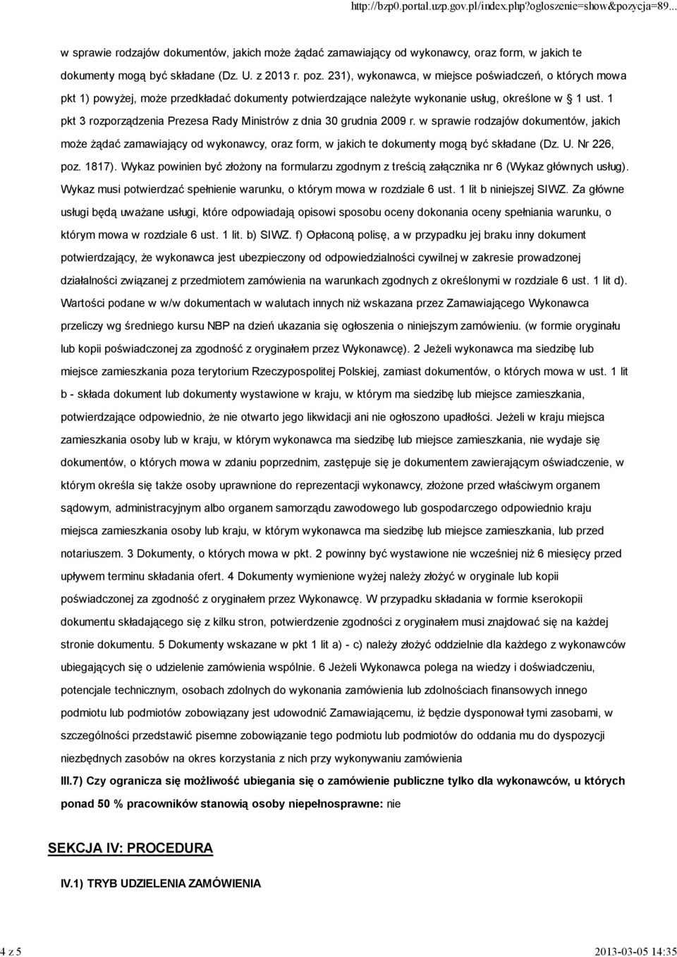 1 pkt 3 rozporządzenia Prezesa Rady Ministrów z dnia 30 grudnia 2009 r.