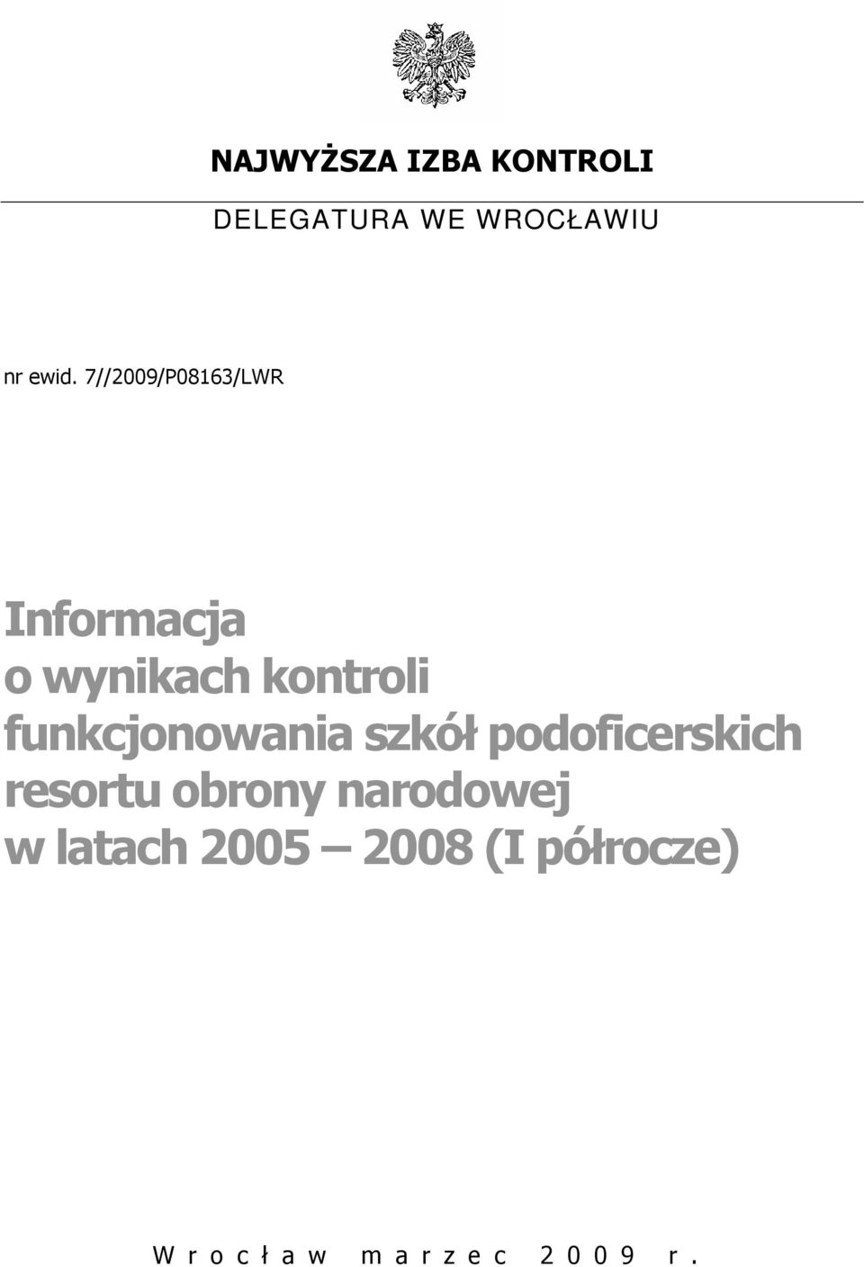 funkcjonowania szkół podoficerskich resortu obrony