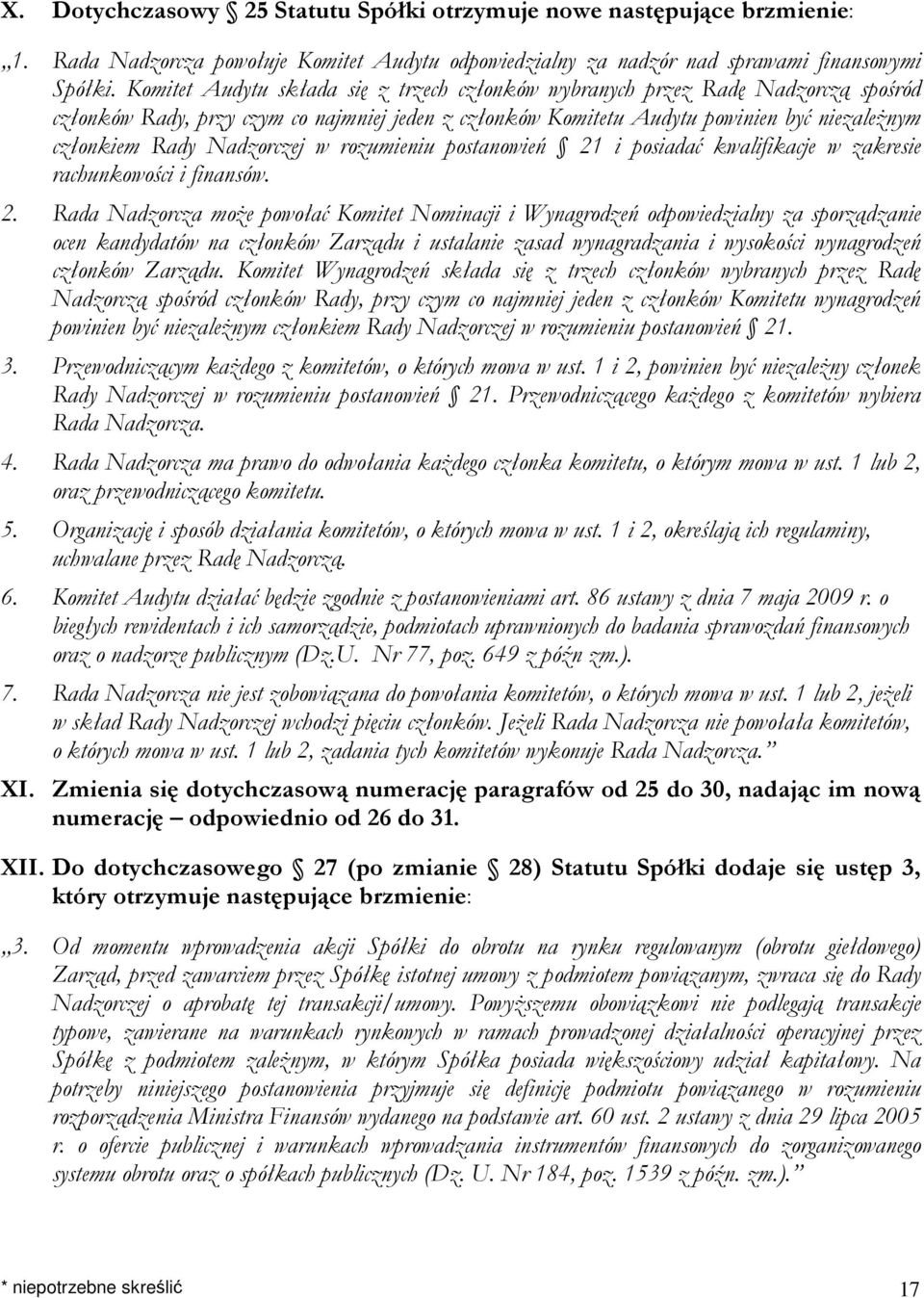 Nadzorczej w rozumieniu postanowień 21