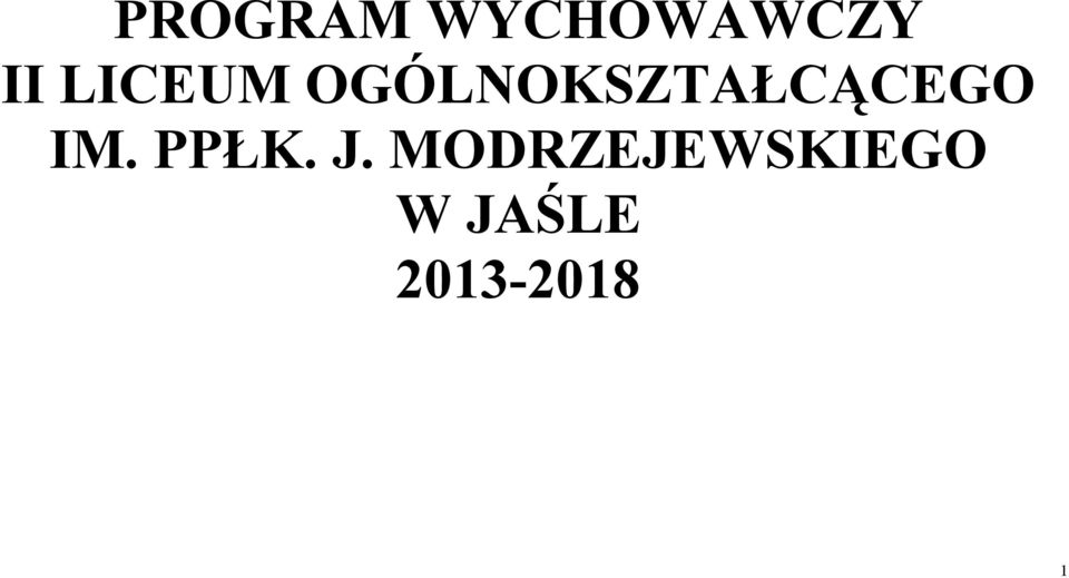OGÓLNOKSZTAŁCĄCEGO IM.