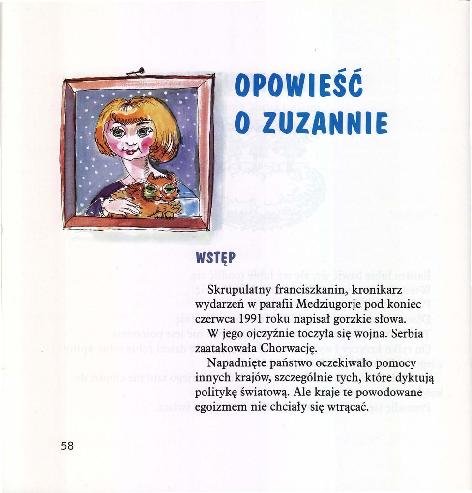 Serbia zaatakowała Chorwację.