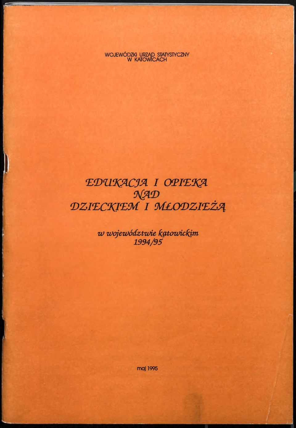 DZIECXIEM I MŁODZIEŻĄ w