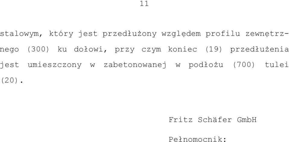 przedłużenia jest umieszczony w zabetonowanej w