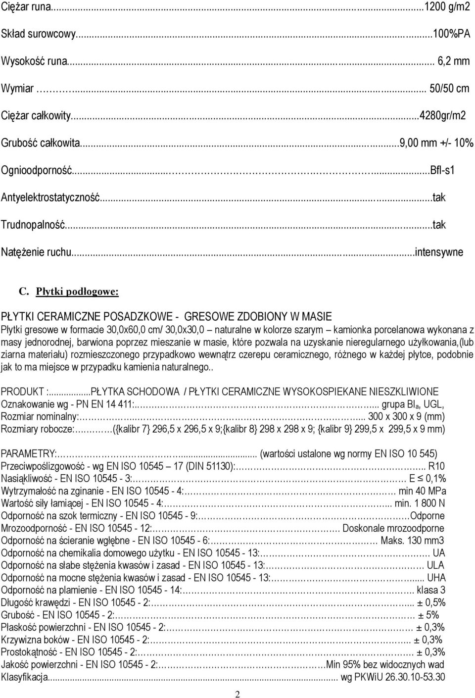 Płytki podłogowe: PŁYTKI CERAMICZNE POSADZKOWE - GRESOWE ZDOBIONY W MASIE Płytki gresowe w formacie 30,0x60,0 cm/ 30,0x30,0 naturalne w kolorze szarym kamionka porcelanowa wykonana z masy