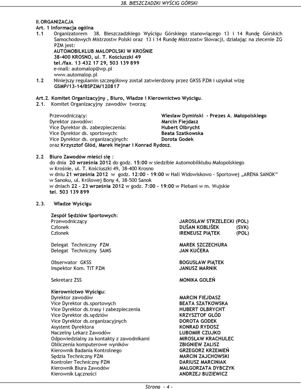 MAŁOPOLSKI W KROŚNIE 38-400 KROSNO, ul. T. Kościuszki 49 tel./fax. 13 432 17 29, 503 139 899 e-mail: automalop@wp.pl www.automalop.pl 1.