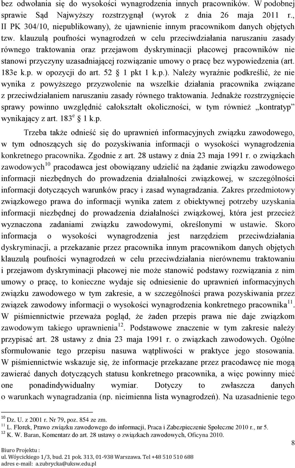klauzulą poufności wynagrodzeń w celu przeciwdziałania naruszaniu zasady równego traktowania oraz przejawom dyskryminacji płacowej pracowników nie stanowi przyczyny uzasadniającej rozwiązanie umowy o