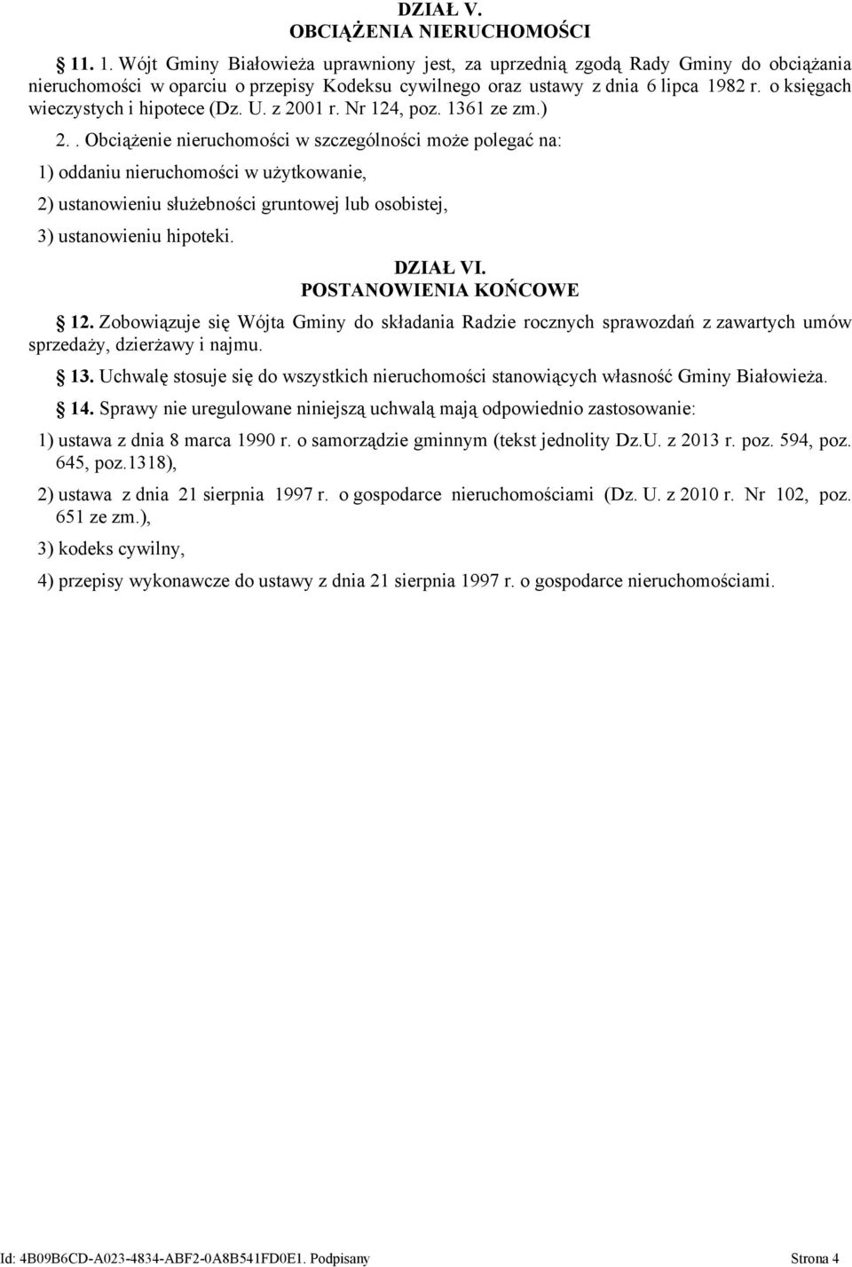 o księgach wieczystych i hipotece (Dz. U. z 2001 r. Nr 124, poz. 1361 ze zm.) 2.